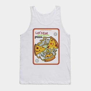 Let's Eat Radioactive Pizza Tank Top